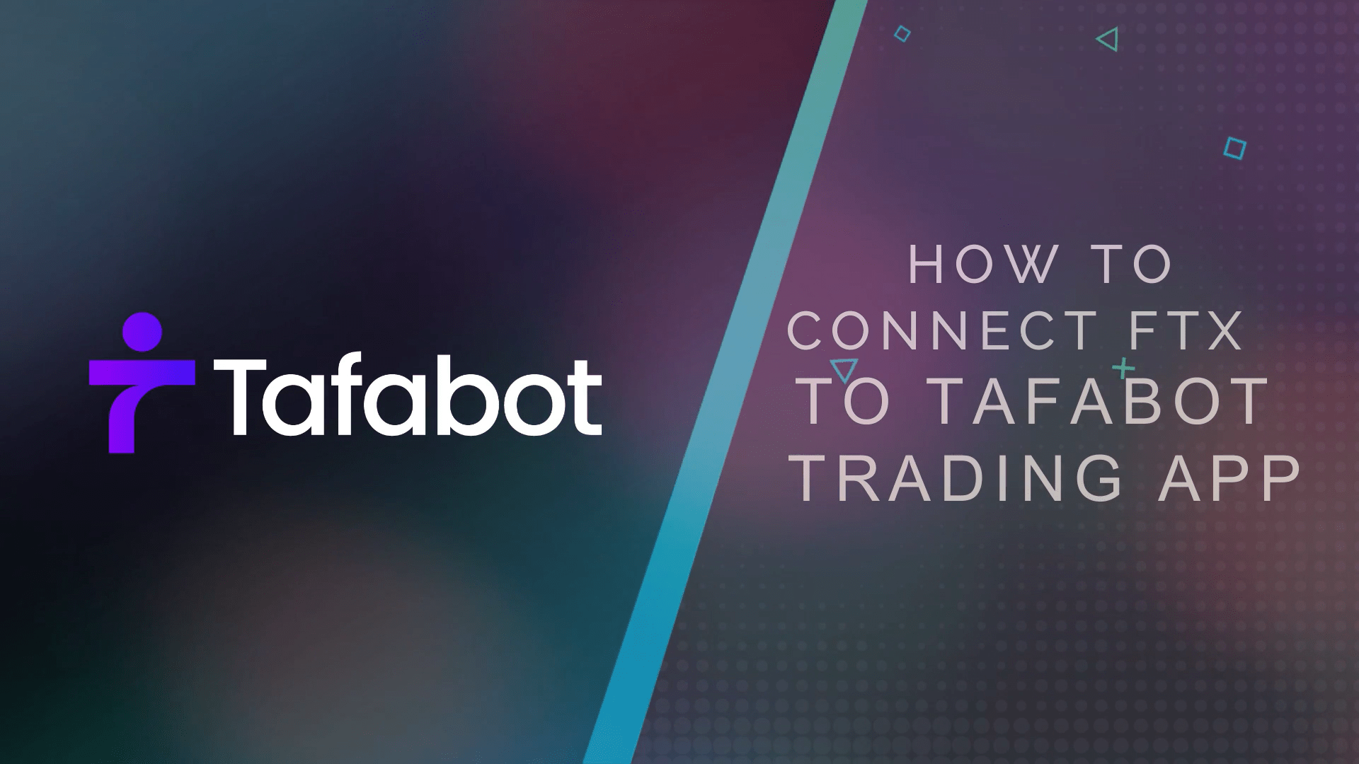 Tafabot Guide